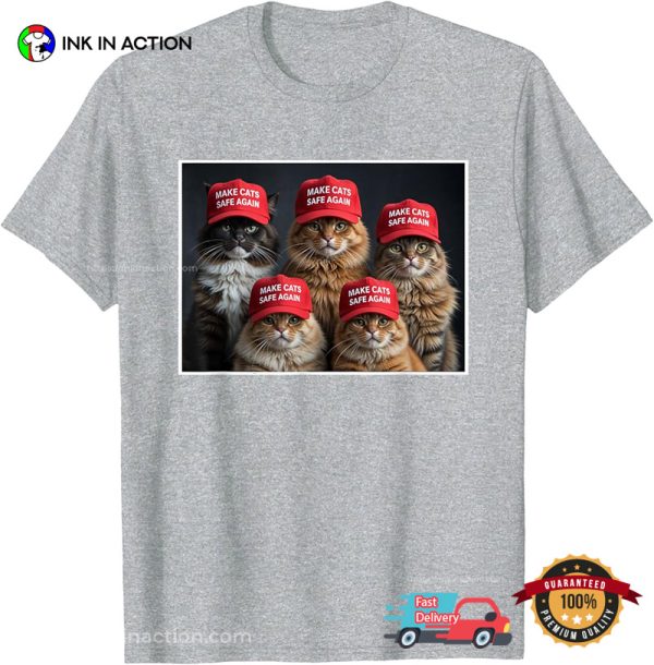 Make Cats Safe Again Funny Trump Cats Vote T-shirt