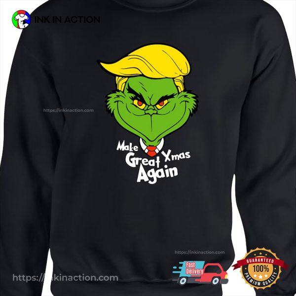 Make Christmas Great Again Grinch Trump Shirt