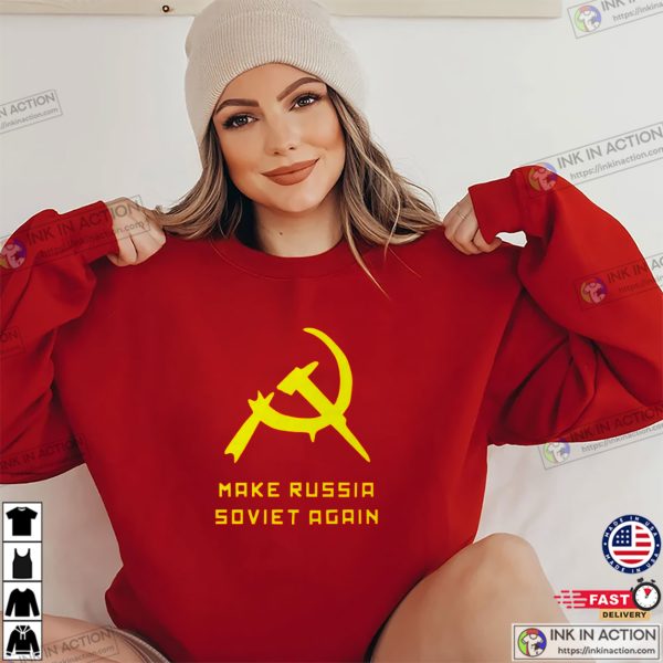 Make Russia Soviet Again T-Shirt