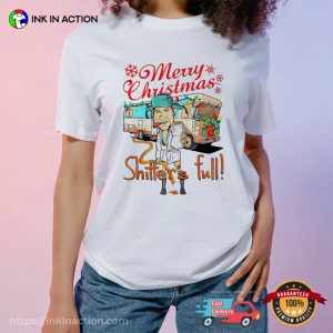 Merry Christmas Shitters Full Weird Meme Xmas Eddie Tee 1