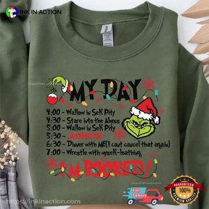 My Day I’m Booked Grinch Christmas Schedule T-shirt