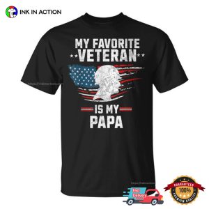 My Favorite Veteran Is My Papa Vintage Dad Veterans T shirt 4