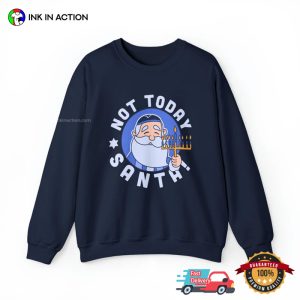 Not Today Santa Adorable Jewish hanukkah Santa T shirt 2