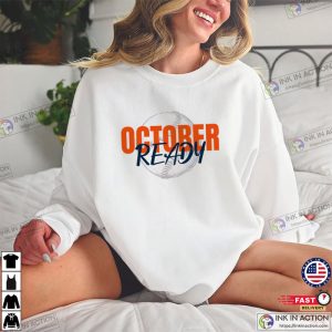 October Ready Baseball Season T-shirt