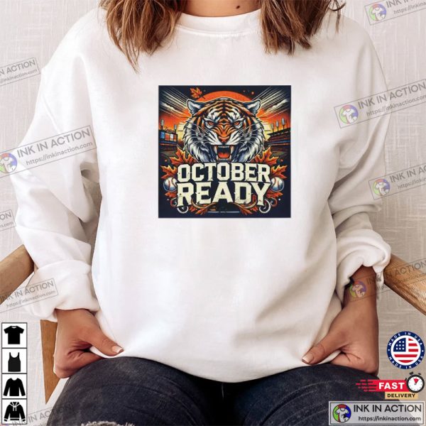 October Ready Detroit Tigers 2024 Baseball T-shirt