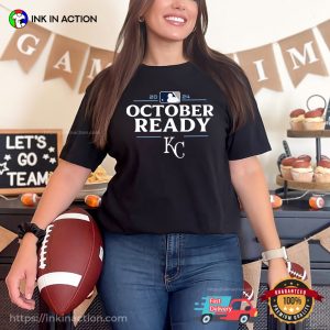 October Ready Kansas City 2024 Baseball T shirt 2