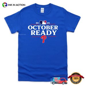 October Ready Phillies 2024 Baseball T shirt 3