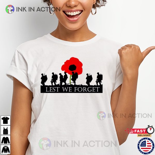 Opium Poppy LEST WE FORGET REMEMBRANCE DAY Shirt