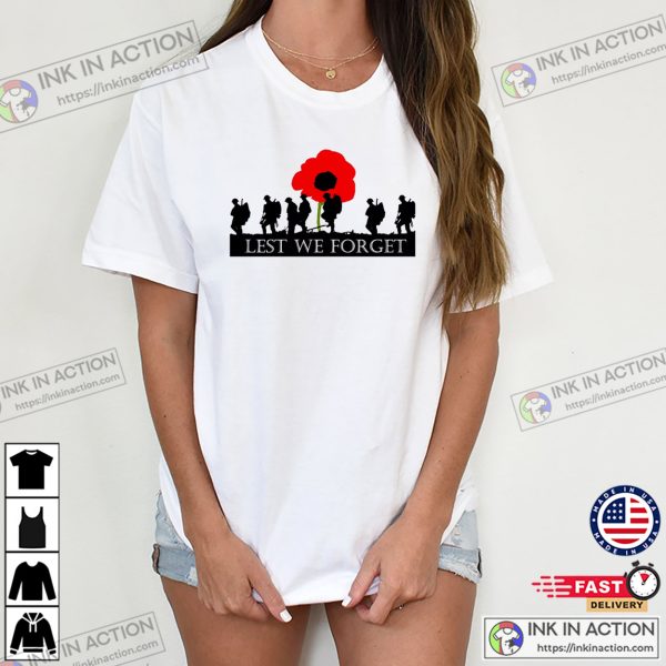 Opium Poppy LEST WE FORGET REMEMBRANCE DAY Shirt