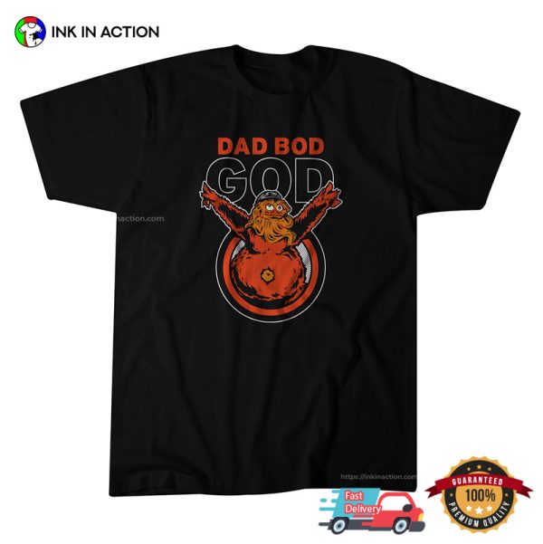 Philadelphia Flyers Gritty Dad Bod God Tee