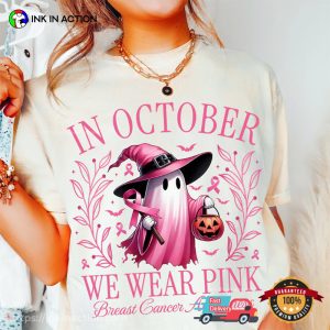 Pink Ghost Pink Ribbon In October Comfort Colors T shirt 3