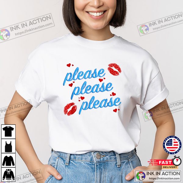 Please Please Please Song Classic Tee