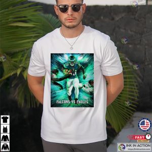 Poster Philadelphia Eagles vs Atlanta Falcons Week 2 Monday T shirt 2