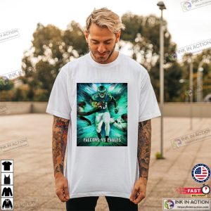 Poster Philadelphia Eagles vs Atlanta Falcons Week 2 Monday T shirt 3