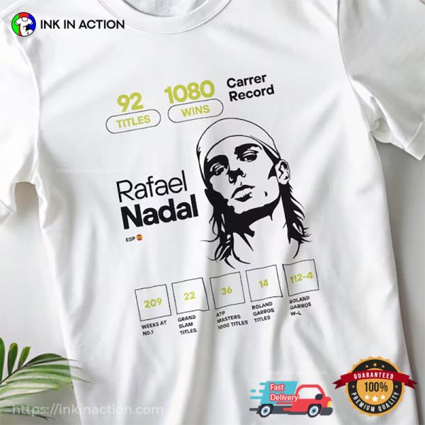 Rafael Nadal Career Records T-shirt