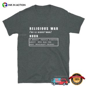 Religious War Definition Anti religious Activist T shirt 3