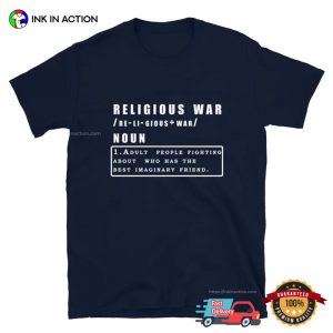 Religious War Definition Anti religious Activist T shirt 4