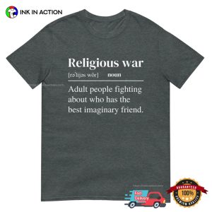 Religious War Definition Funny Offensive T shirt 2