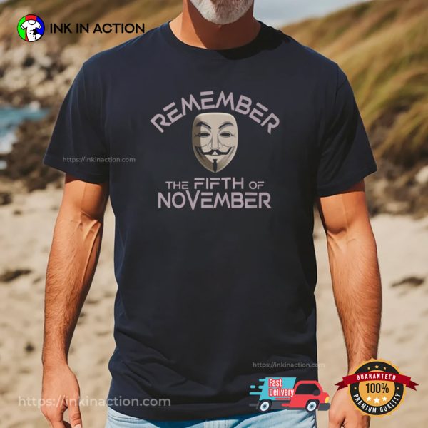 Remember The Fifth Of November Fawkes Night T-shirt