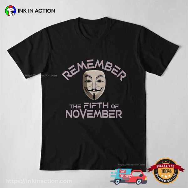 Remember The Fifth Of November Fawkes Night T-shirt