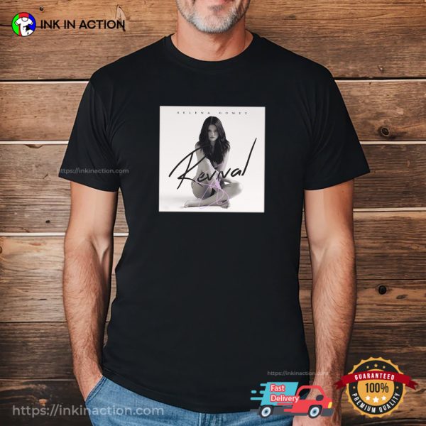 Revival Hot Selena Gomez Signature T-shirt