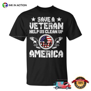 Save A Veteran Help Us Clean Up America T shirt 1