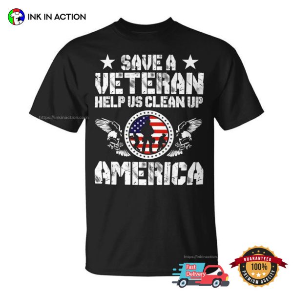 Save A Veteran Help Us Clean Up America T-shirt