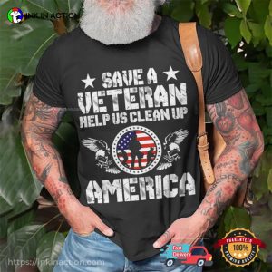 Save A Veteran Help Us Clean Up America T-shirt