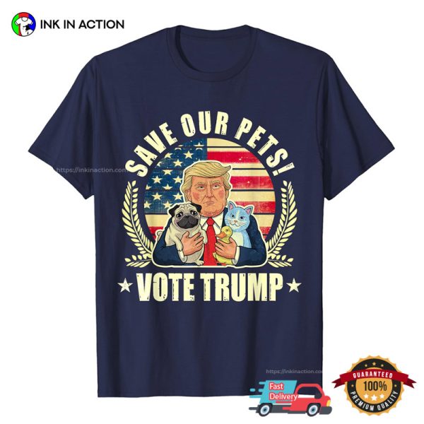 Save Our Pets Trump With Pets Unisex T-shirt