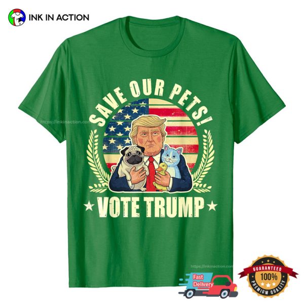 Save Our Pets Trump With Pets Unisex T-shirt