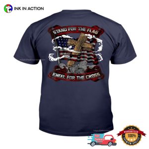 Stand For The Flag Kneel For The Cross Veteran Day Back T-Shirt