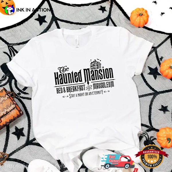 Stay A Night Or An Eternity The Haunted Mansion T-shirt