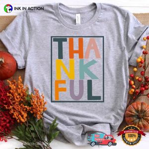 Thankful Thanksgiving T shirt 2