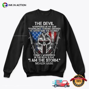 The Devil I Am The Storm Veterans Day Shirt