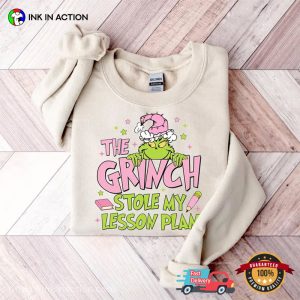 The Grinch Stole My Lesson Plan Teacher Christmas T shirt 1