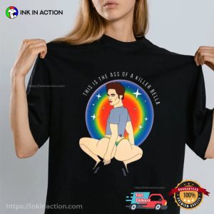 This Is The Ass Of A Killer Bella funny offensive shirts