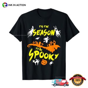 Tis The Season To Be Spooky Halloween Holiday T shirt 2