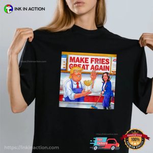 Trump Harris MaGaDonald’s make fries great again shirt 3