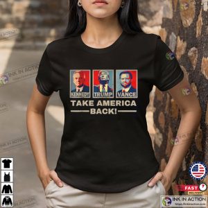 Trump Vance Kennedy Take America Back T Shirt 2