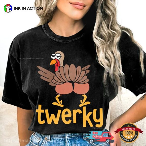 Twerky Turkey Funny Thanksgiving Comfort Colors T-shirt