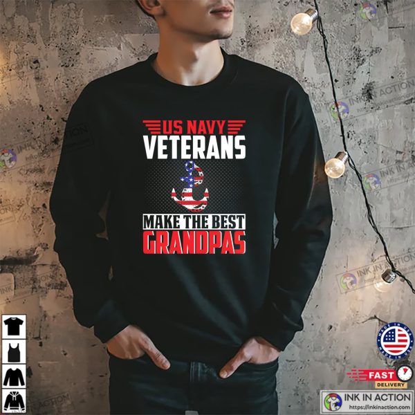 US Navy Veterans Make The Best Grandpas T-shirt