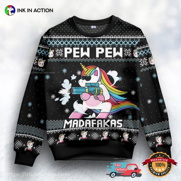 Unicorn Madafakas Pew Pew Cute Christmas Sweaters