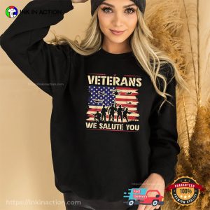 Veterans We Salute You American veterans day shirt 1