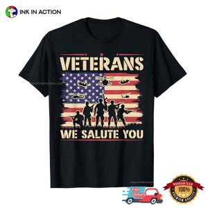 Veterans We Salute You American veterans day shirt 4