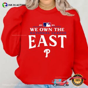 We Own The National League East Phillies Baseball T shirt 3