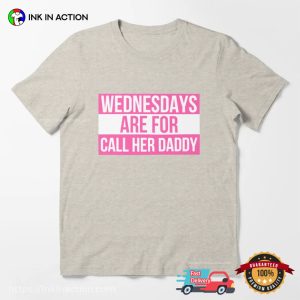 Wednesdays Art For Call Her Daddy Unisex T shirt 3