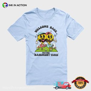 Welcome Back To The Basement Yard Comfort Colors T shirt 2