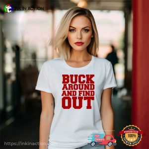 buck around and find out College Gameday T shirt 3