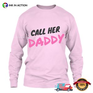 call her daddy Alex Cooper T shirt 2