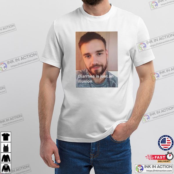 Diarrhea Is Just An Illusion Funny Liam Payne T-shirt